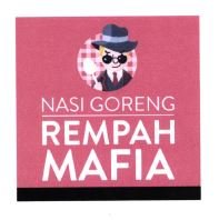 Trademark NASI GORENG REMPAH MAFIA + LOGO