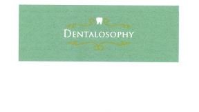 Trademark DENTALOSOPHY