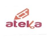 Trademark ATEKA + LOGO