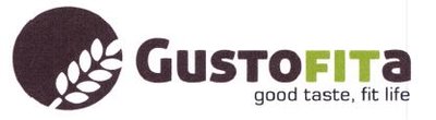 Trademark GUSTOFITA GOOD TASTE FIT LIFE + LOGO