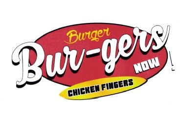 Trademark BURGER BUR-GERS NOW! CHICKEN FINGERS