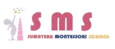 Trademark SMS SUMATERA MONTESSORI SCHOOL + LUKISAN