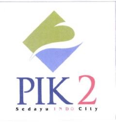 Trademark PIK 2 SEDAYU INDO CITY + LOGO