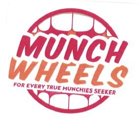 Trademark MUNCH WHEELS FOR EVERY TRUE MUNCHIES SEEKERS + LUKISAN