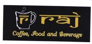 Trademark RAJ COFFEE FOOD AND BEVERAGE + LOGO