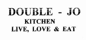 Trademark DOUBLE-JO KITCHEN LIVE,LOVE & EAT