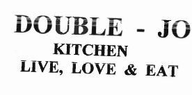 Trademark DOUBLE-JO KITCHEN LIVE,LOVE & EAT