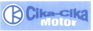 Trademark CIKA-CIKA MOTOR + LOGO