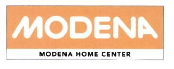 Trademark MODENA MODENA HOME CENTER