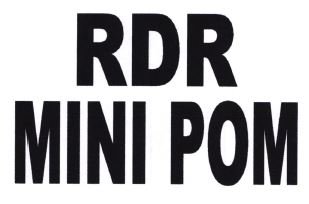 Trademark RDR MINI POM