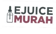 Trademark EJUICE MURAH + LOGO