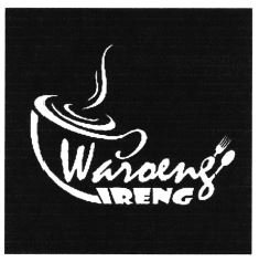 Trademark WAROENG IRENG + LUKISAN