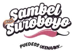 Trademark SAMBEL KHAS SUROBOYO PUEDESS UEENAAKK + LUKISAN