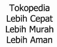 Trademark TOKOPEDIA LEBIH CEPAT LEBIH MURAH LEBIH AMAN