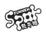 Trademark SPOT FUNNEW + HURUF KANJI FANG NIU BAN