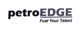 Trademark PETROEDGE FUEL YOUR TALENT