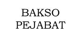 Trademark BAKSO PEJABAT