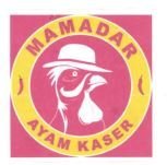 Trademark MAMADAR AYAM KASER + LUKISAN