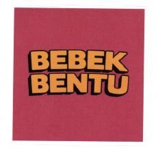 Trademark BEBEK BENTU