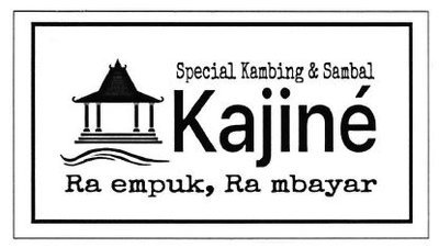 Trademark KAJINE SPECIAL KAMBING & SAMBAL RA EMPUK, RA MBAYAR + LUKISAN