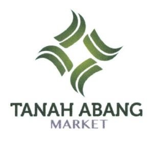 Trademark TANAH ABANG MARKET + LOGO