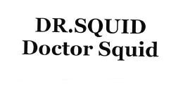 Trademark DR. SQUID DOCTOR SQUID