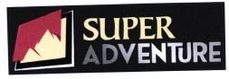 Trademark SUPER ADVENTURE