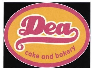 Trademark DEA CAKE AND BAKERY