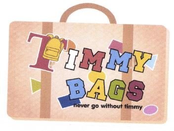 Trademark TIMMY BAGS + LUKSIAN