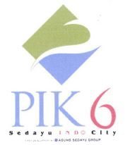 Trademark PIK 6 SEDAYU INDO CITY