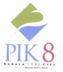 Trademark PIK 8 SEDAYU INDO CITY + LOGO