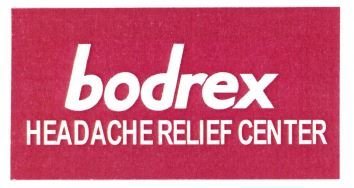 Trademark BODREX HEADACHE RELIEF CENTER