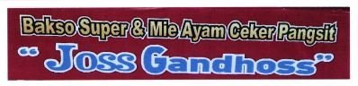 Trademark BAKSO SUPER & MIE AYAM CEKER PANGSIT JOSS GANDHOSS