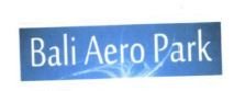 Trademark BALI AERO PARK