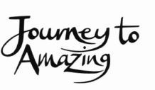 Trademark JOURNEY TO AMAZING