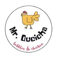 Trademark MR. QUCICHA BUBBLES & CHICKEN + LOGO