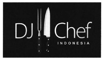 Trademark DJ CHEF INDONESIA + LUKISAN