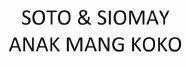 Trademark SOTO & SIOMAY ANAK MANG KOKO