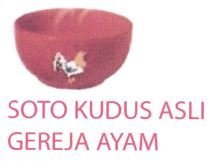 Trademark SOTO KUDUS ASLI GEREJA AYAM + LOGO