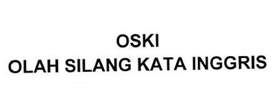 Trademark OSKI OLAH SILANG KATA INGGRIS