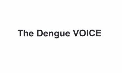 Trademark THE DENGUE VOICE