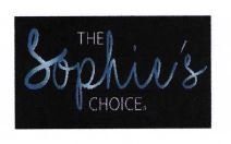 Trademark THE SOPHIE'S CHOICE