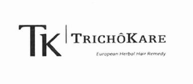 Trademark TK TRICHOKARE EUROPEAN HERBAL HAIR REMEDY