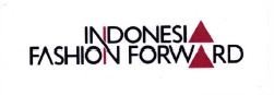 Trademark INDONESIA FASHION FORWARD