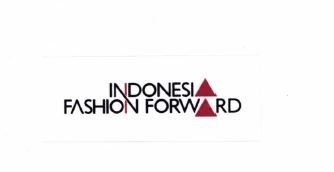 Trademark INDONESIA FASHION FORWARD