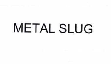 Trademark METAL SLUG