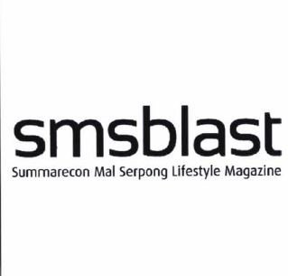 Trademark SMSBLAST SUMMARECON MAL SERPONG LIFESTYLE MAGAZINE