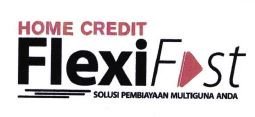 Trademark HOME CREDIT FLEXIFAST SOLUSI PEMBAYARAN MULTIGUNA ANDA