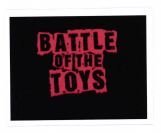 Trademark BATTLE OF THE TOYS