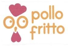 Trademark POLLO FRITTO + LOGO